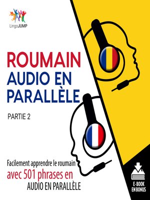 cover image of Facilement apprendre leroumainavec 501 phrases en audio en parallle - Partie 2
